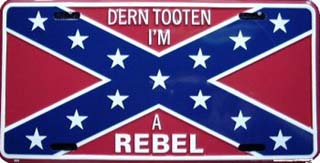 Dern Tooten I'm a Rebel Confederate