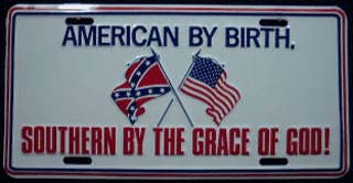 American by birth Southern by the Grace of God