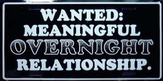 Wanted Meaningful Overnight Relationship