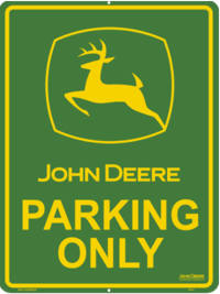 John Deere Parking Only