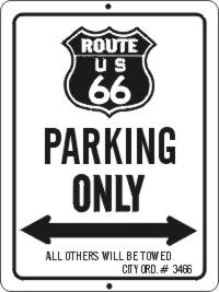 Route 66 Parking Only Sign
